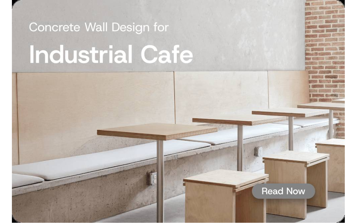 Concrete Wall Design for Industrial Theme Your Cafes