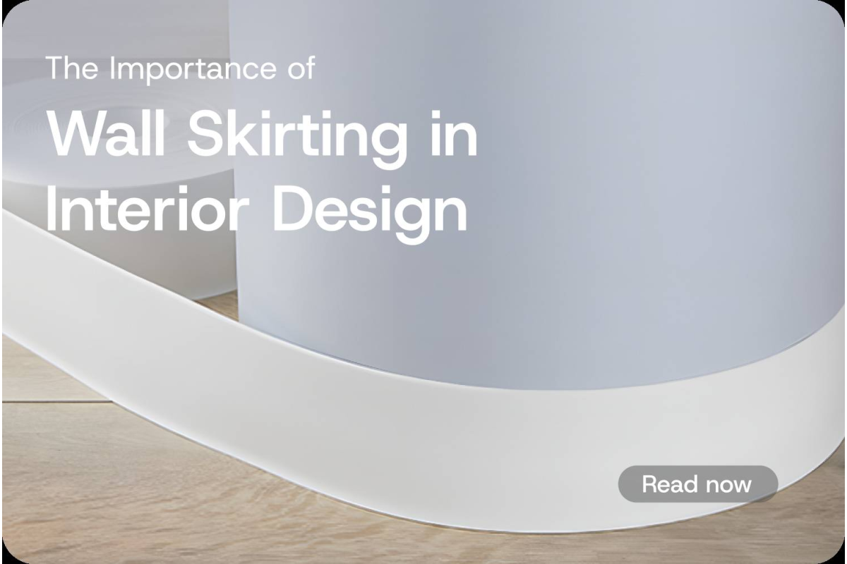 The Importance of Wall Skirting in Interior Design