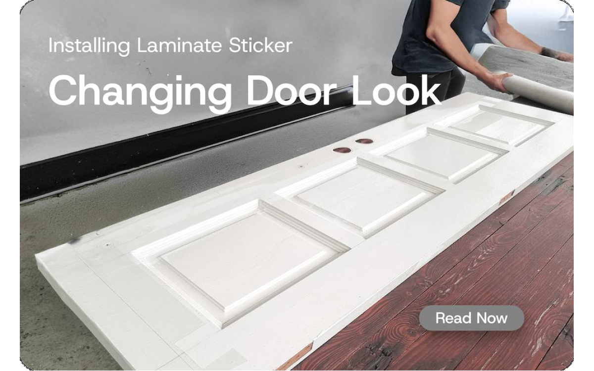 [Project] Installing Laminate Sticker: Let’s Change your Door Look