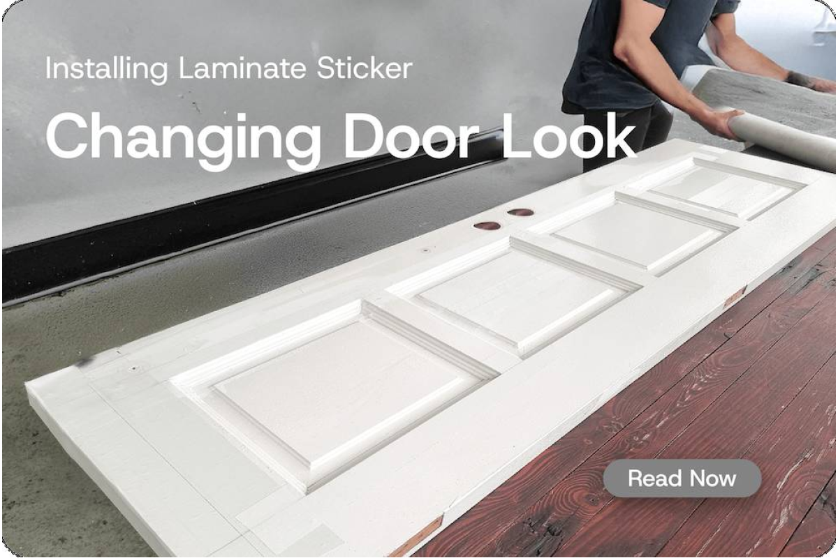 [Project] Installing Laminate Sticker: Let’s Change your Door Look