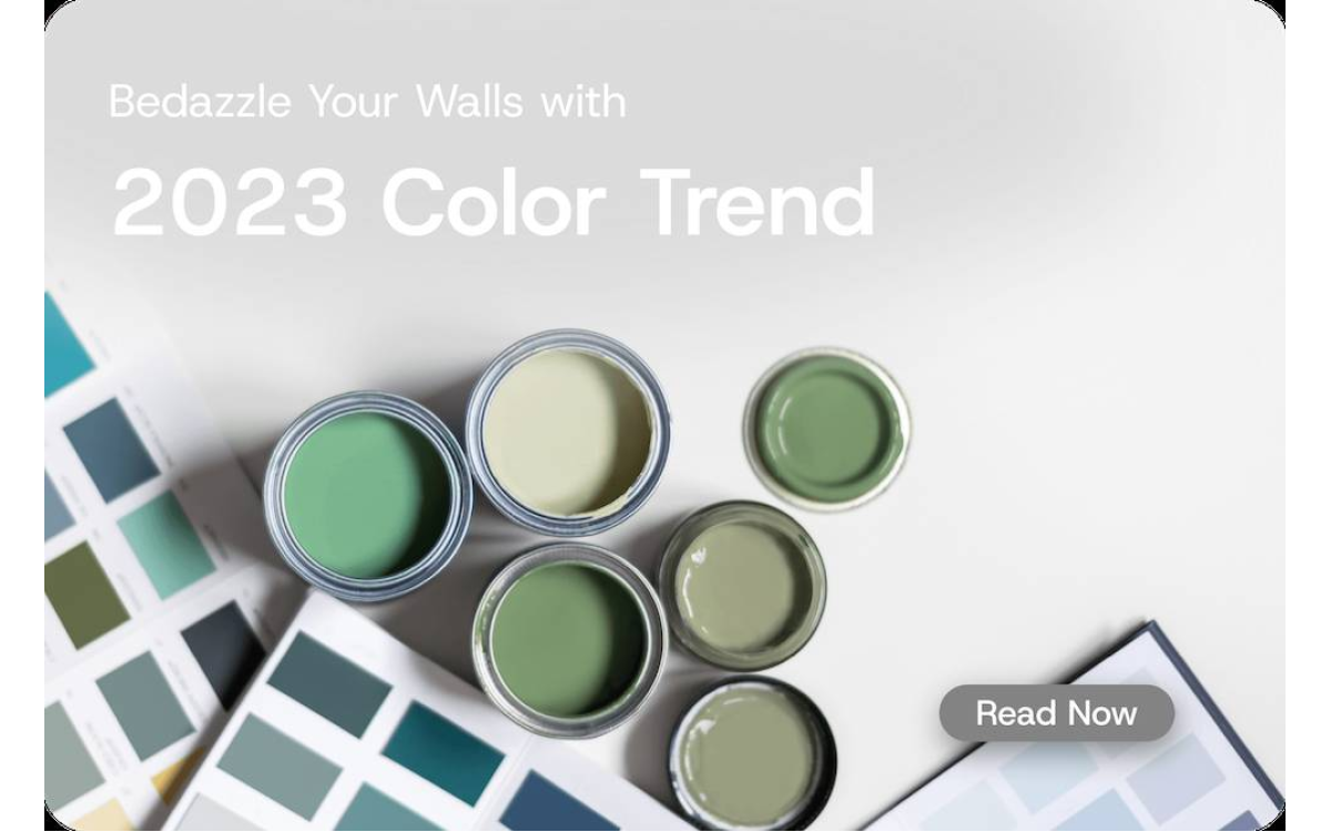 Paint Color Trends Of 2023: Shades That Will Bedazzle Your Walls