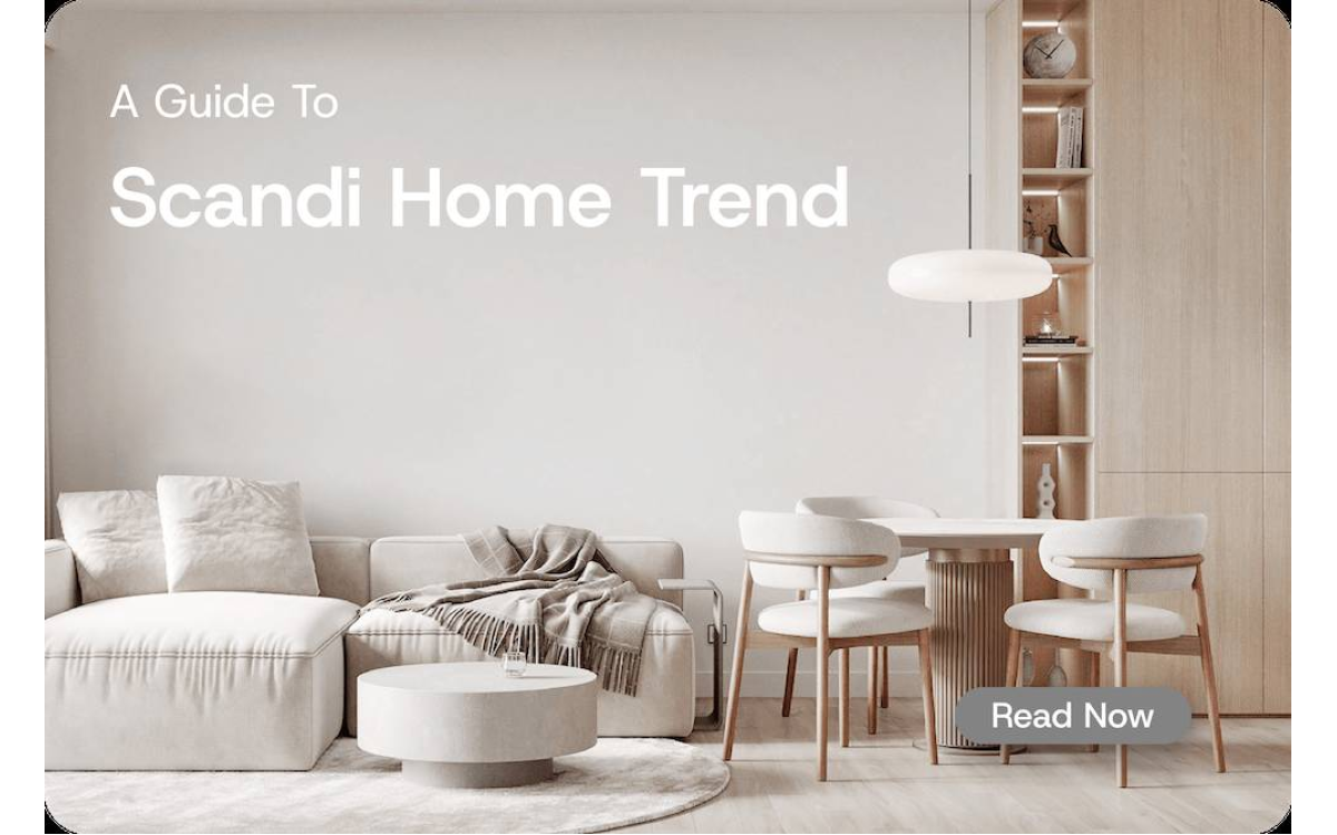 Vision 2024: A Comprehensive Guide for Latest Scandi Home Trends