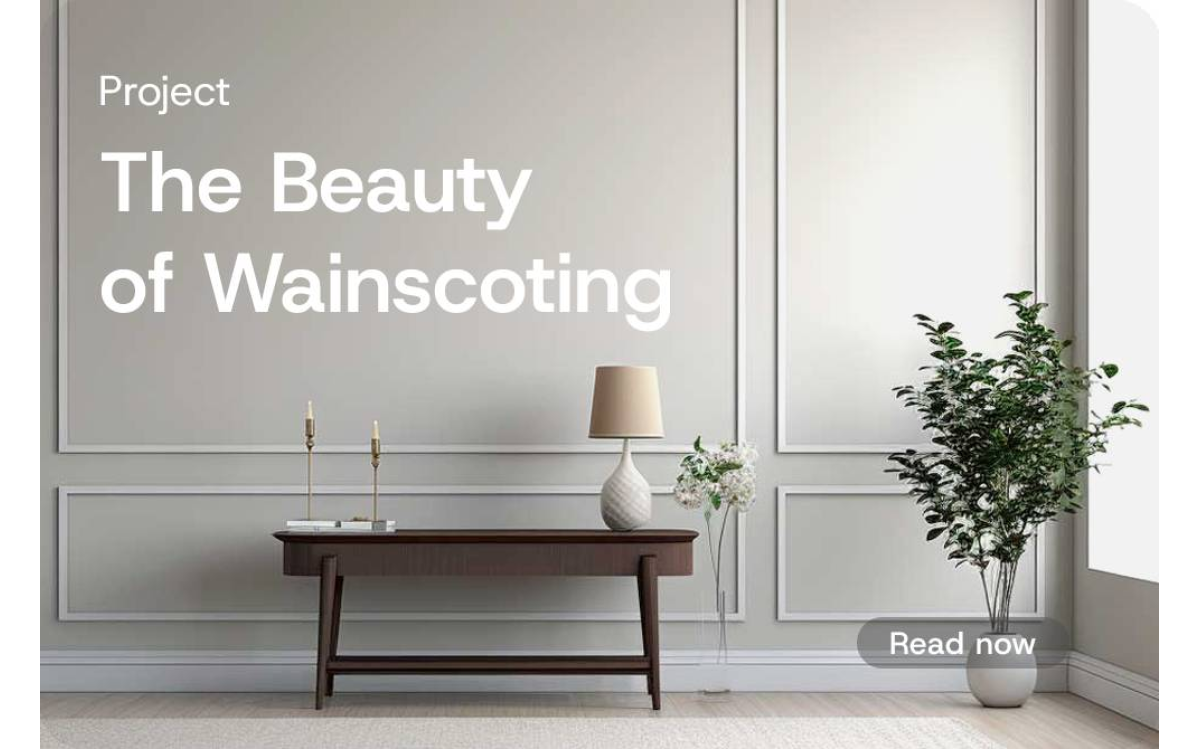 [Project] The Beauty of Wainscoting in Your Room