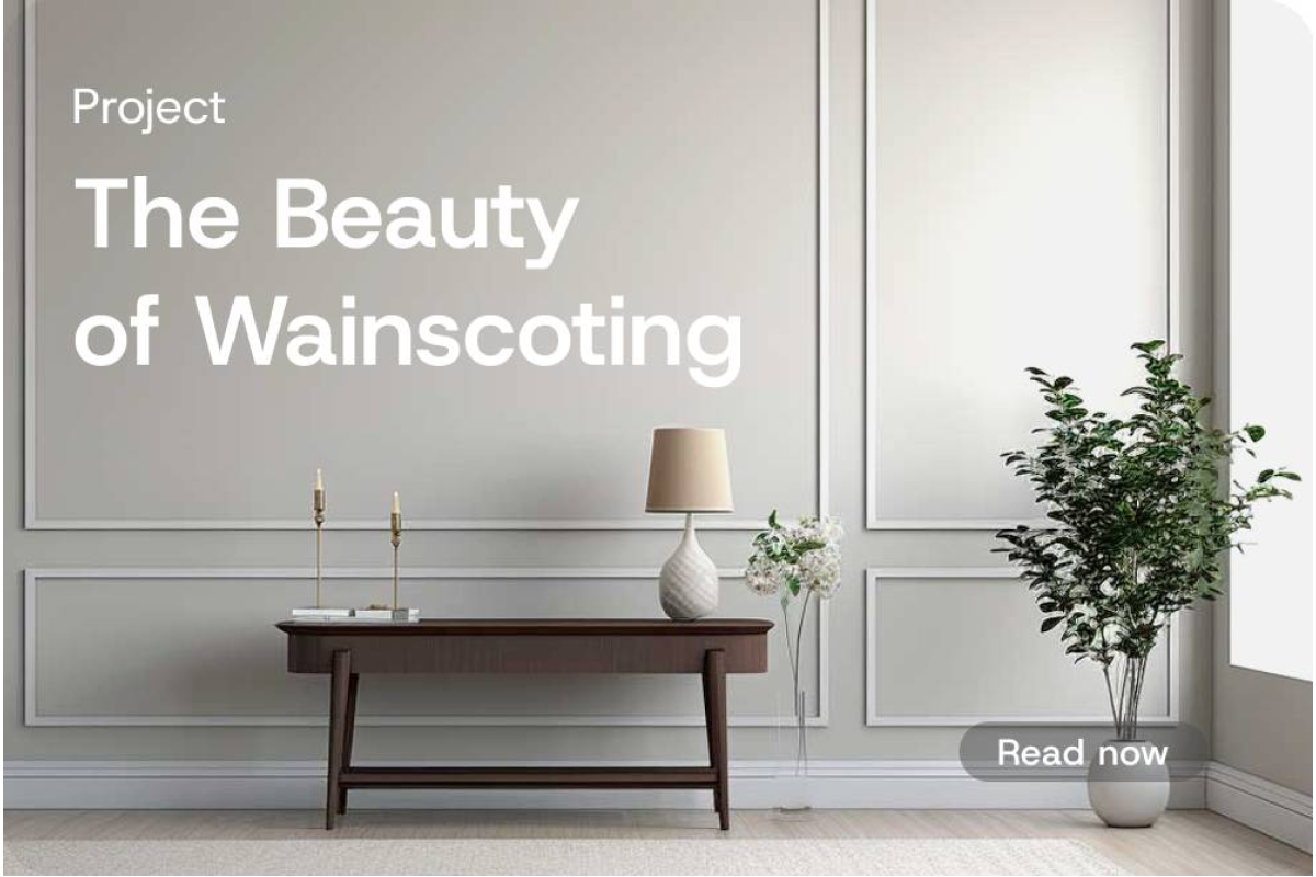 [Project] The Beauty of Wainscoting in Your Room