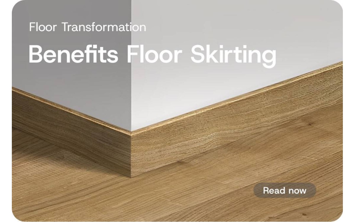 Benefits of Floor Skirting for an Elegant and Impressive look