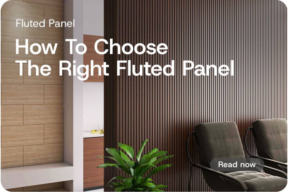 How To Choose The Right Fluted Wall Panel For Your Space