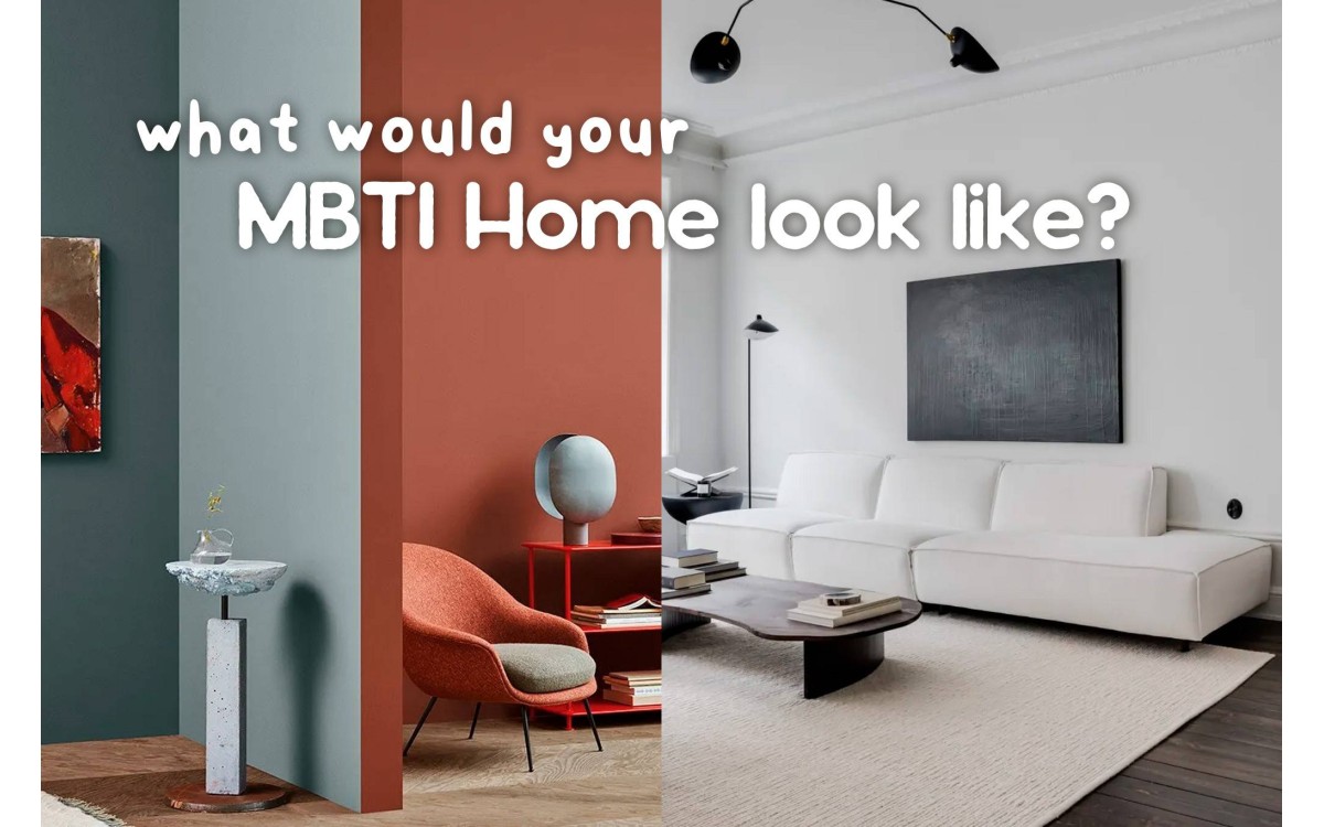 Personalize your Home Based on MBTI Personality