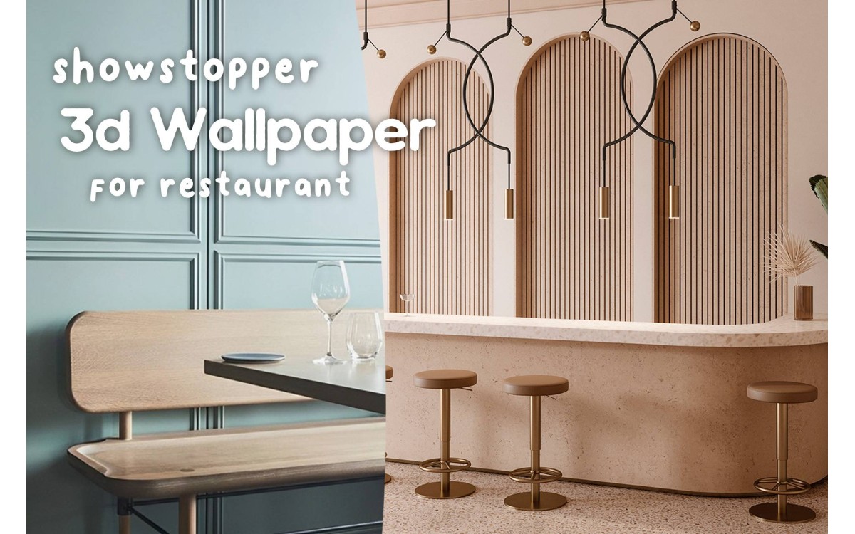 3D Wallpaper: The Secret to Upgrade Your Restaurant Look 