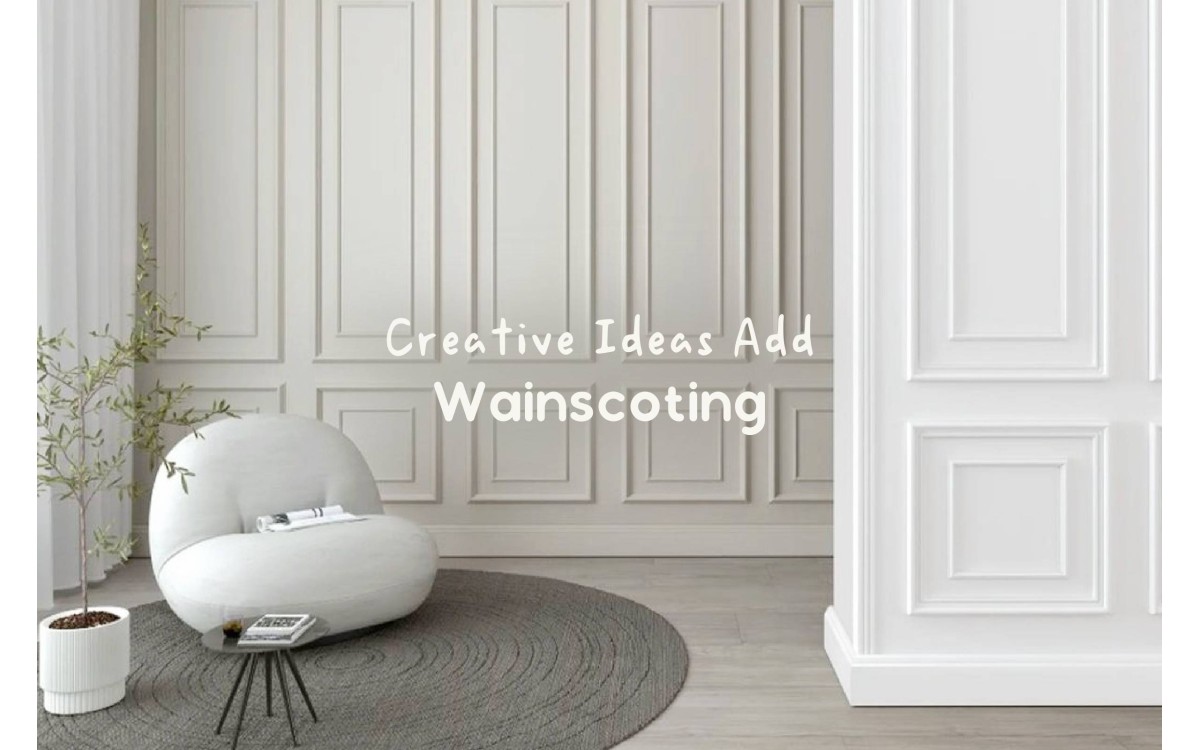 Creative Ideas on How to Add Wainscoting into Your Interior Design