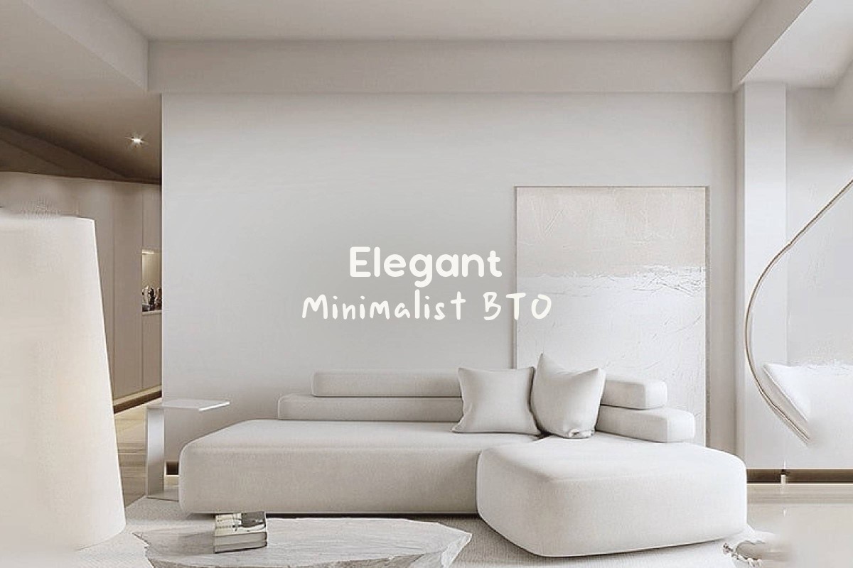 Make your BTO Looks Elegant with Minimalist Design