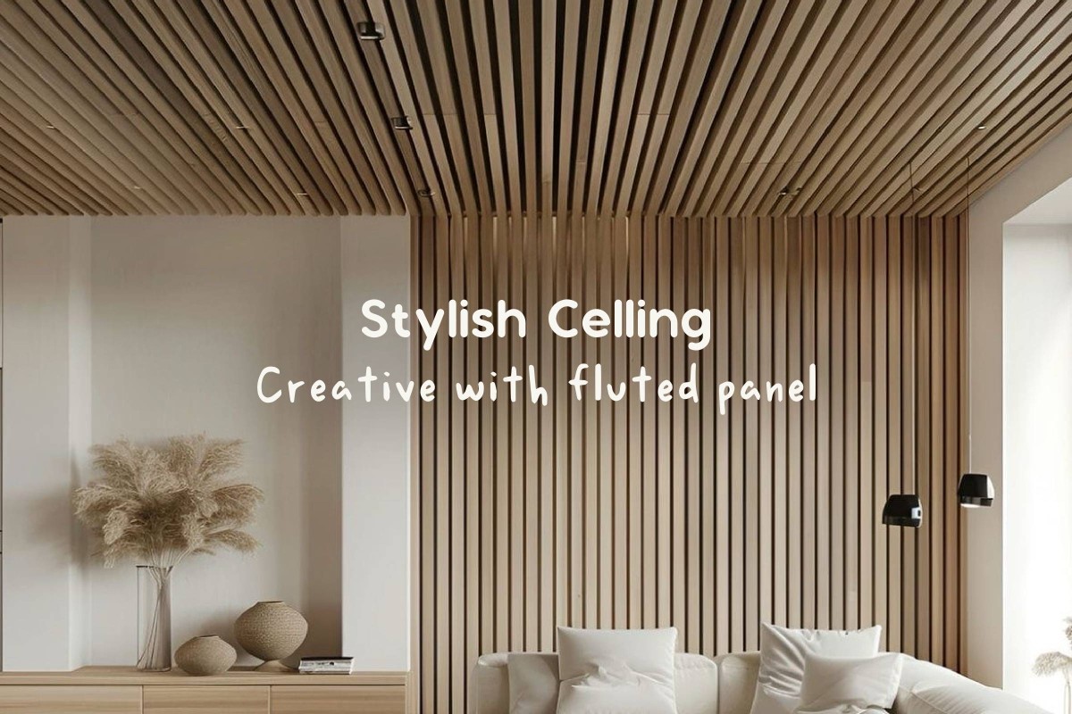 Fluted Wood Panels: New Inspiration to Decorate Ceiling 