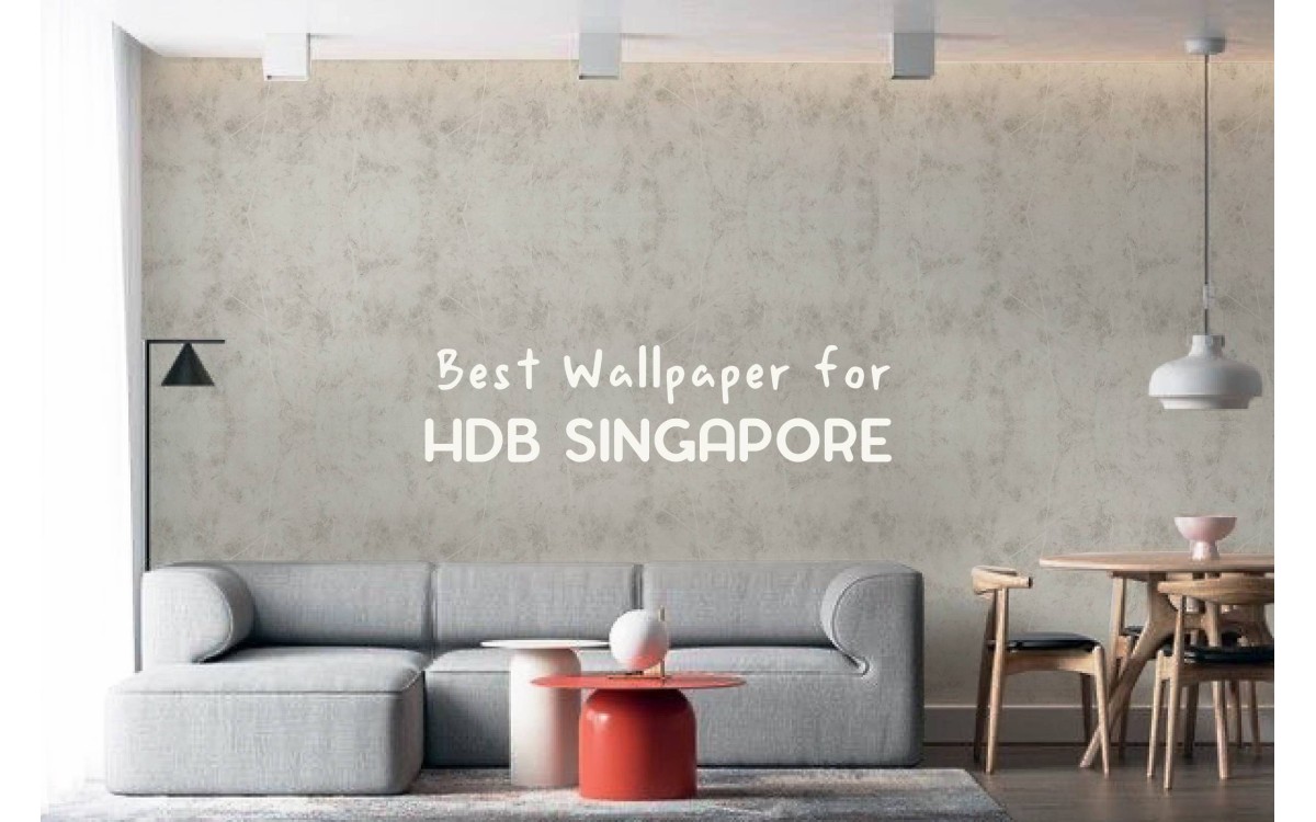 How To Choose The Right Wallpaper For HDB Singapore