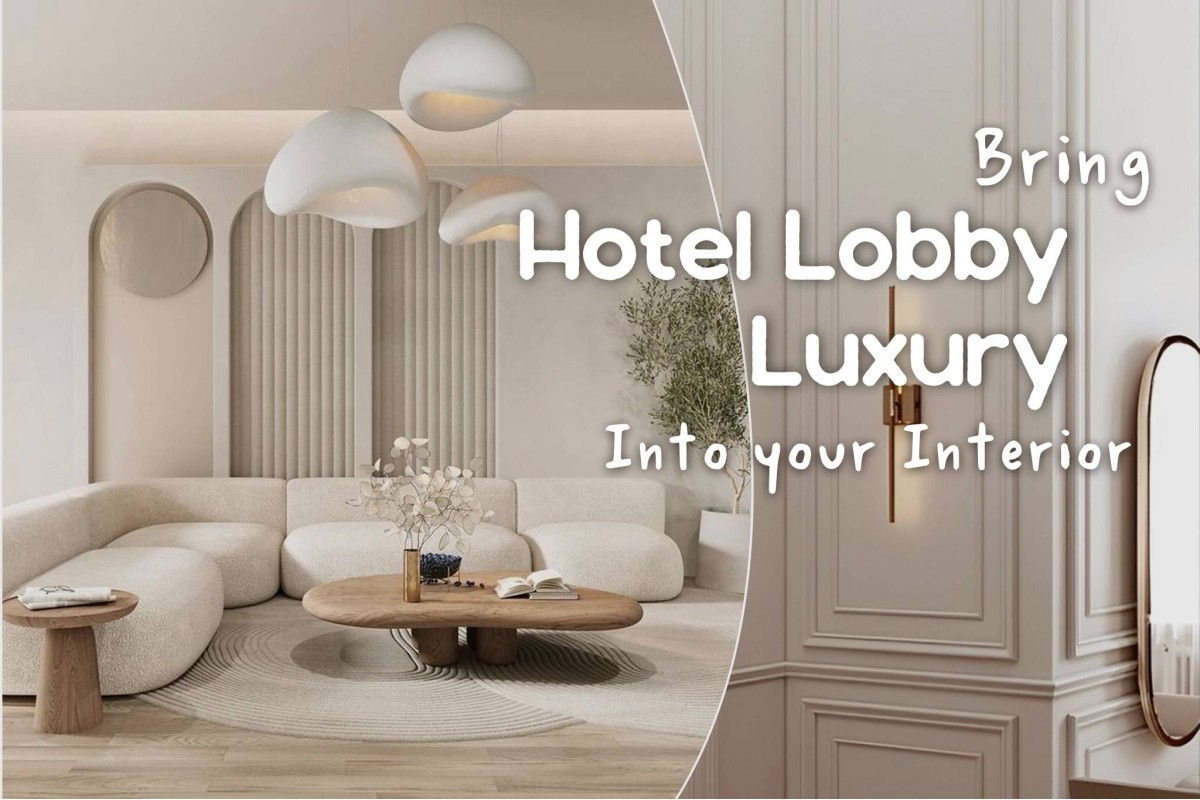 10 Hotel Lobby Interior Designs to Inspire Your Home Style