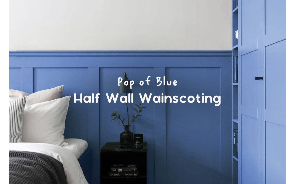 [Project] Half Wall Wainscoting with Blue Painting