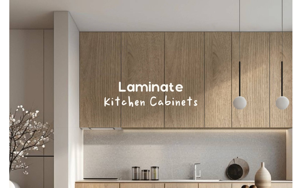 Here’s Why You Should Opt For Laminates Kitchen Cabinets